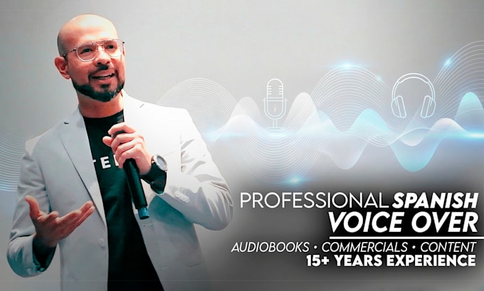 record a warm and versatile latin spanish voice over