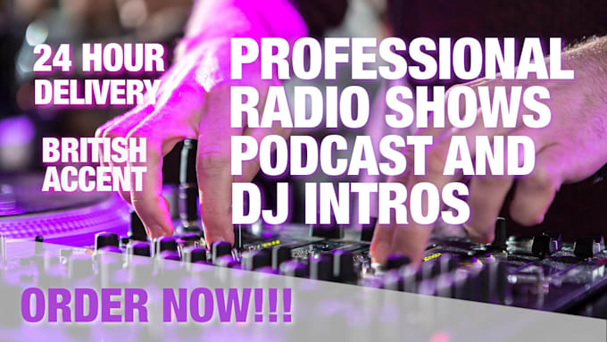produce a dj intro, podcast or radio intro in 24 hours