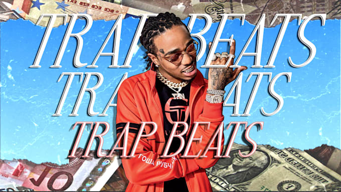 produce a trap type beat for you