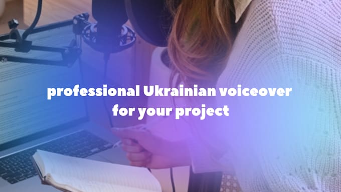 record a professional ukrainian voiceover for your project