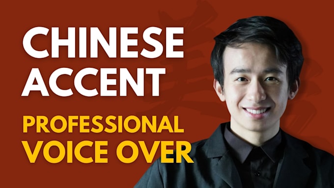 do professional english voiceover with asian chinese accent