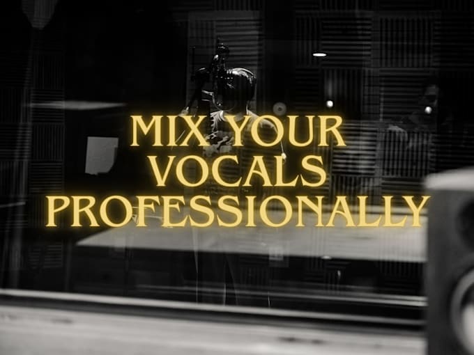 mix and master your vocals professionally