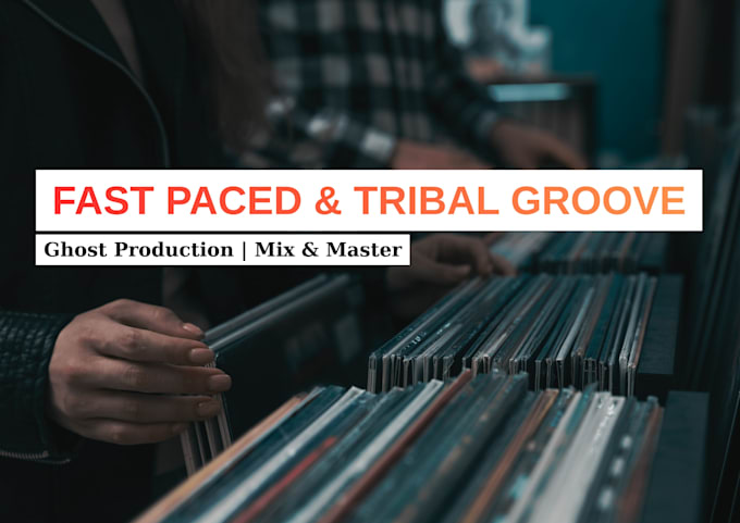 fast paced groove, tribal techno