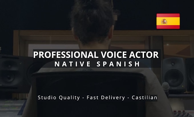 record a native spanish voice over for your videos