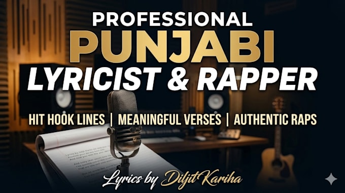 write professional punjabi lyrics and rap for your song