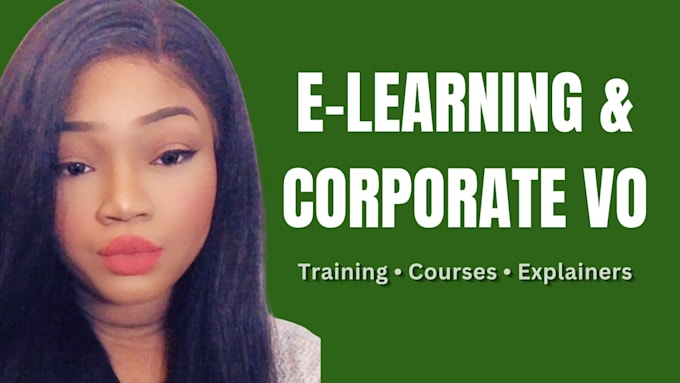 record a female voice over for e learning and corporate narration