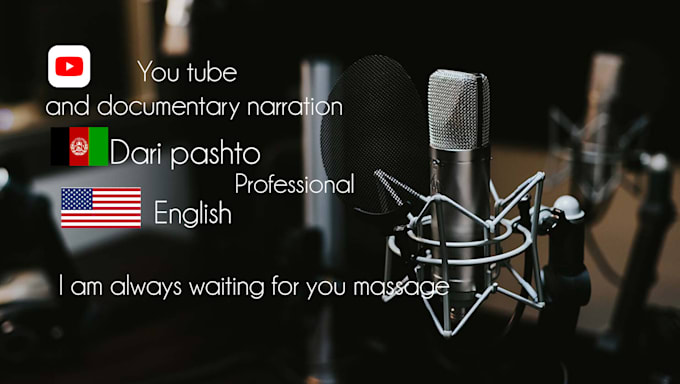 record professional youtube narration in dari english pashto