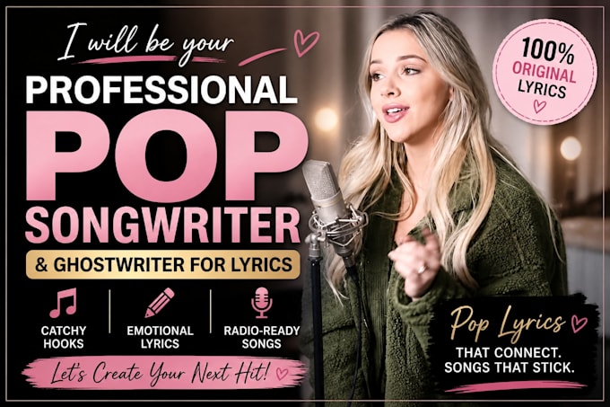 write catchy pop song lyrics as your professional ghostwriter