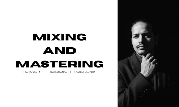 do mixing and mastering for your songs