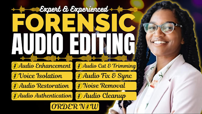 do forensic audio cleanup, editing, restoration, repair, and enhancement