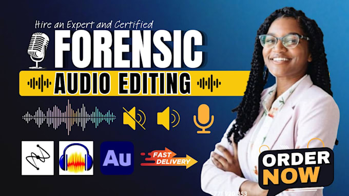do forensic audio cleanup, editing, restoration, repair, and enhancement