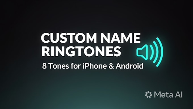 create 8 custom name ringtones for iphone android calls text alarm email