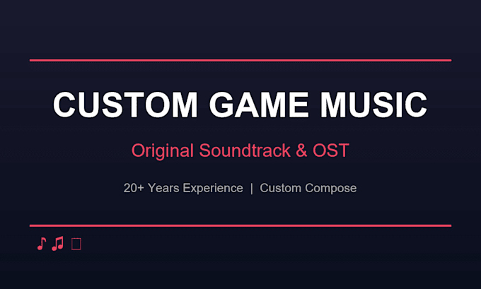compose custom game music and soundtrack