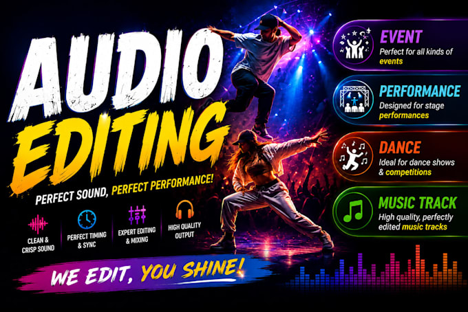 edit, cut, mix songs for your performance, dance or event