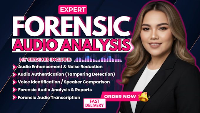 do forensic audio editing, cleanup, voice detection, noise removal, and analysis