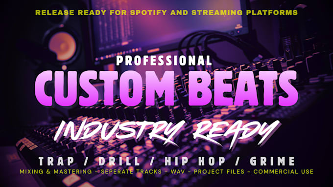 produce a custom trap, hip hop or drill beat for you