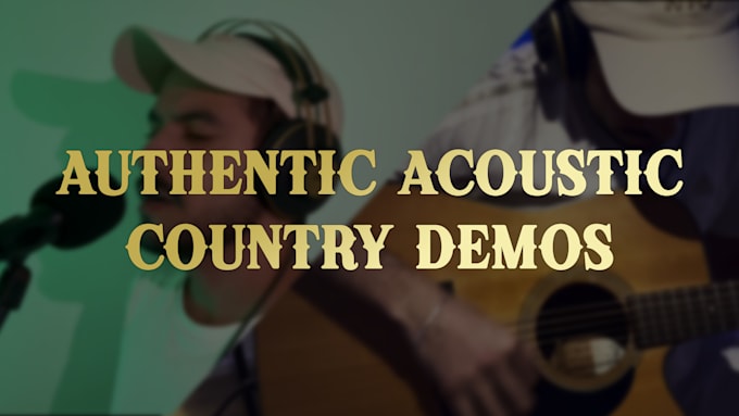 record an authentic acoustic country demo