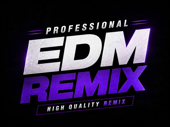 remix your song into edm, house, techno, dubstep, afro house