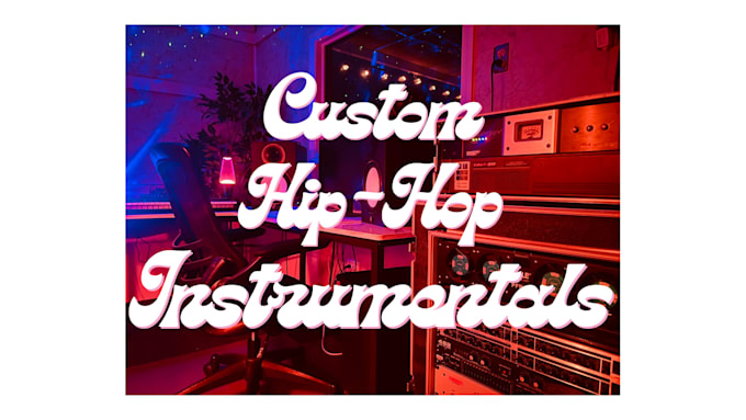 produce custom hip hop instrumentals