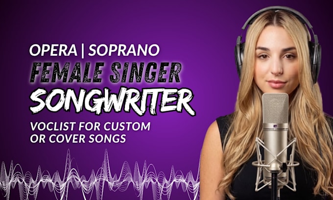 be your italian opera singer and classical soprano singer