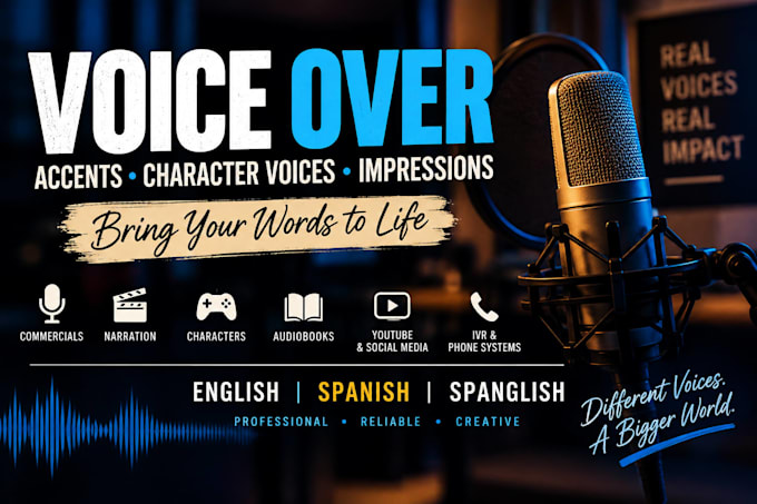 do professional voice overs, accents, and character voices