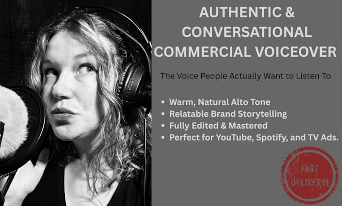 record an authentic and conversational commercial voiceover