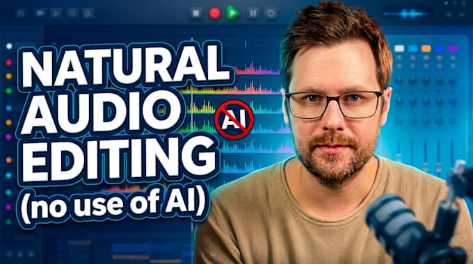 edit your voice audio by hand without ai