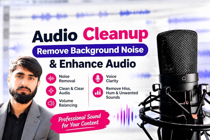 do audio clean up, background noise remove and enhance audio