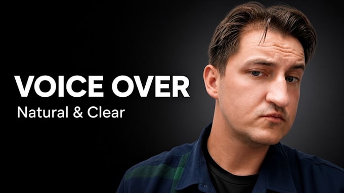 record a natural voice over for your video or ad