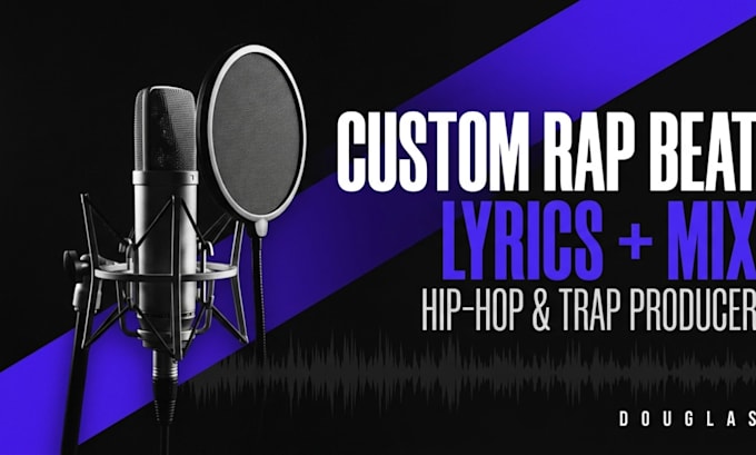 create a custom rap beat, write your hip hop lyrics