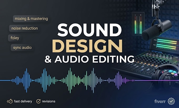 do professional sound design, audio editing, and mixing