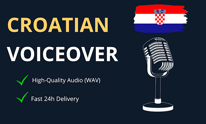 do professional croatian voice over with editing and music