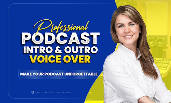 record a professional american female podcast intro and outro voice over