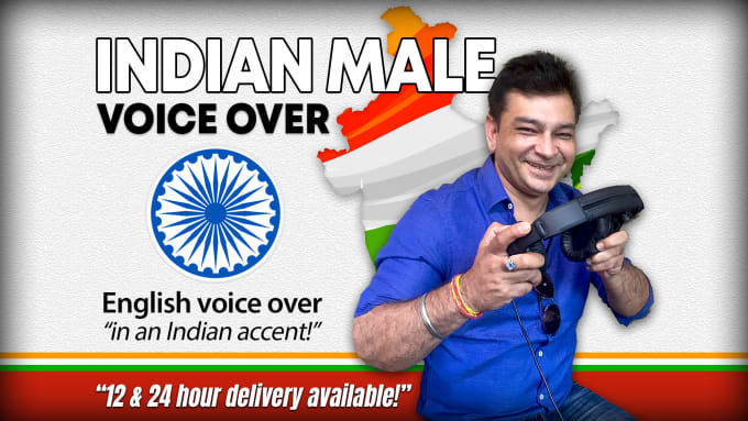 I will record a male english voice over in an indian accent