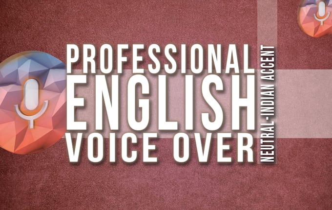 be your professional english indian neutral accent voiceover talent