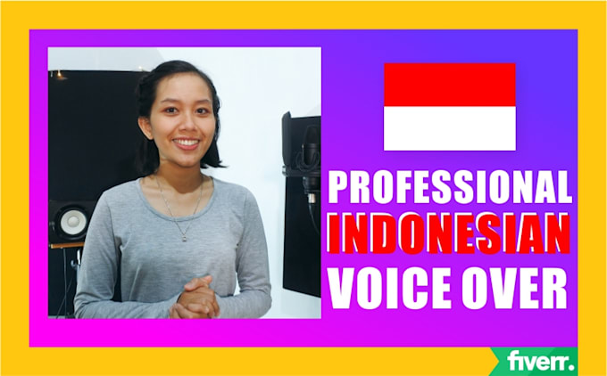 be professional indonesian voice over