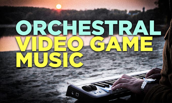 compose 1 to 5 tracks of orchestral video game music