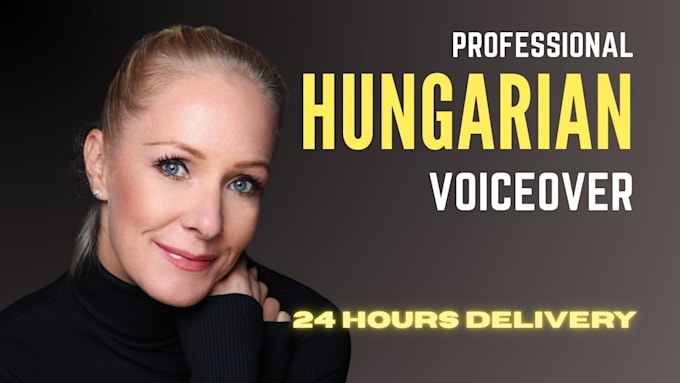 do professional voice over in hungarian
