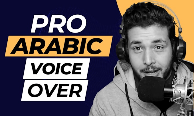 male arabic voice over, arabic voice over, arabic voiceover, arabic voice