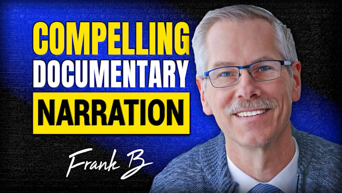 narrate the voice over for your documentary