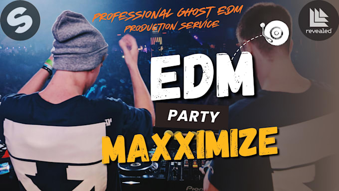 be your edm ghost producer