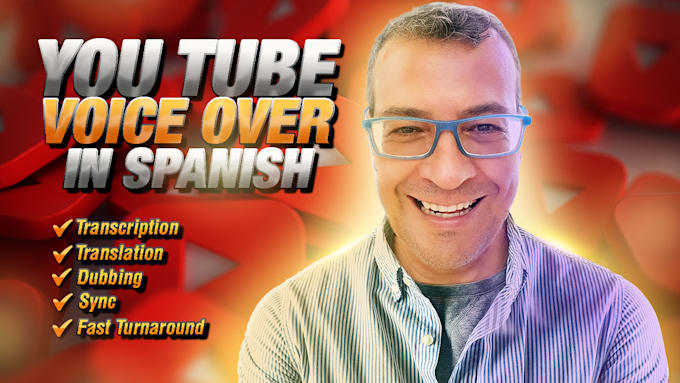 do a professional youtube voiceover in spanish
