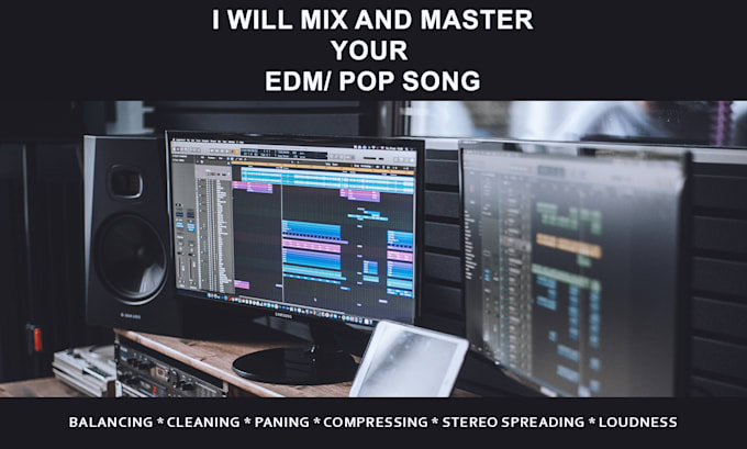 mix and master your edm, pop, rap, song