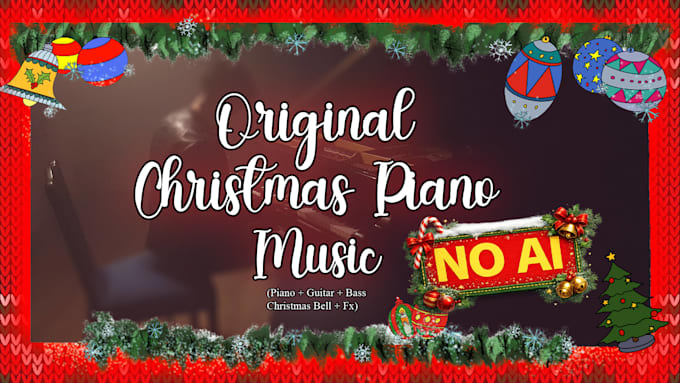 compose original piano christmas music for you