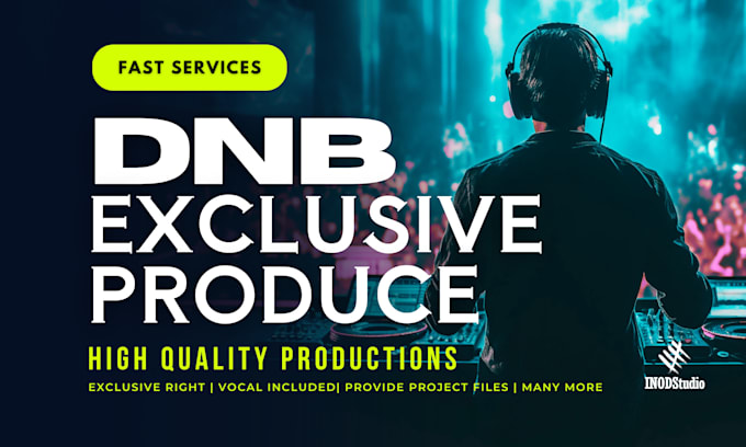 produce or remake exclusive edm dnb music