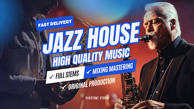 make high quality edm jazz, jazz house and electro swing