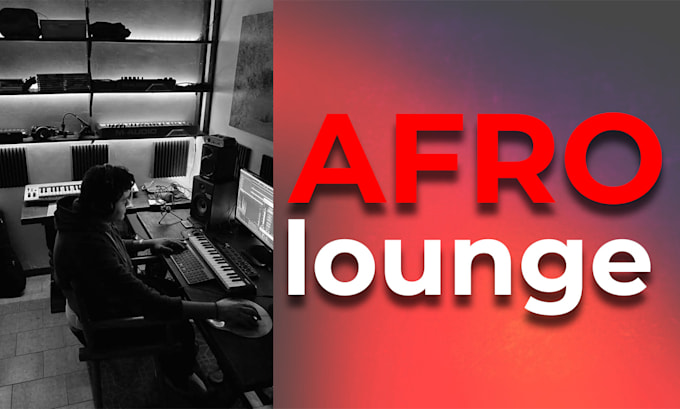 make afro lounge music for you