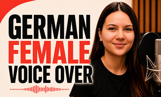 record a warm natural german female voice over