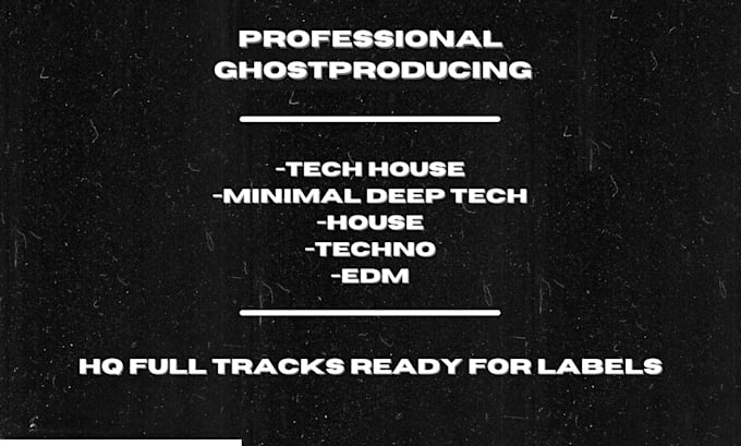 Make tech house, minimal deeptech, house, edm tracks for you ...
