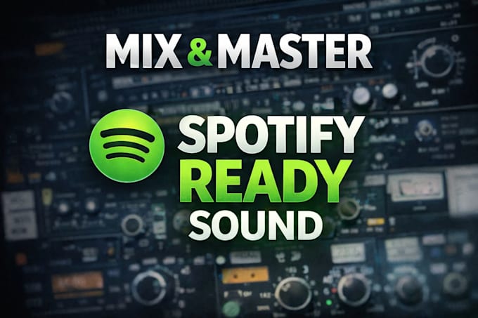 mix and master you song for a spotify ready release